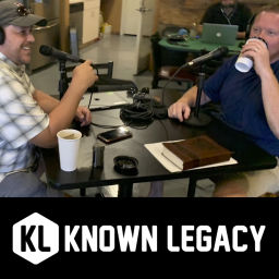 Podcast thumbnail for Known Legacy