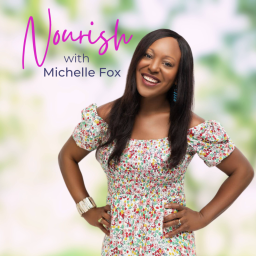 Podcast thumbnail for Nourish with Michelle Fox