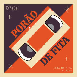 Podcast thumbnail for Porão de Fita