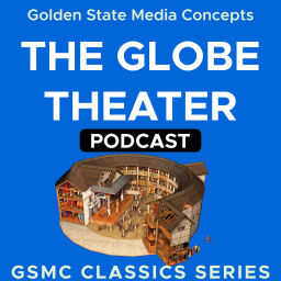 Podcast thumbnail for GSMC Classics: The Globe Theater