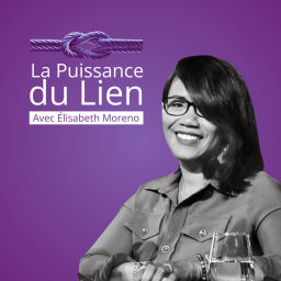 Podcast thumbnail for La Puissance du Lien