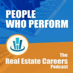 Podcast thumbnail for People Who Perform - The Real Estate Careers Podcast