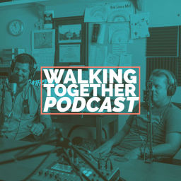 Podcast thumbnail for Walking Together Podcast