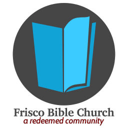 Podcast thumbnail for Frisco Bible Church Sermons