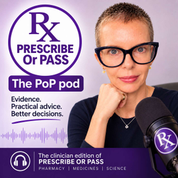 Podcast thumbnail for Prescribe or Pass: The PoP Pod