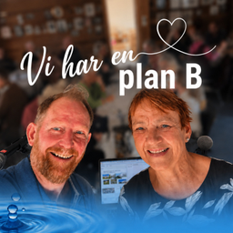 Podcast thumbnail for Vi har en plan B