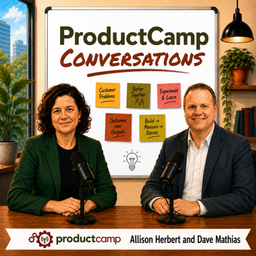 Podcast thumbnail for ProductCamp Conversations
