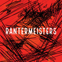Podcast thumbnail for Rantermeisters