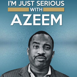 Podcast thumbnail for Azeem: I’m Just Serious