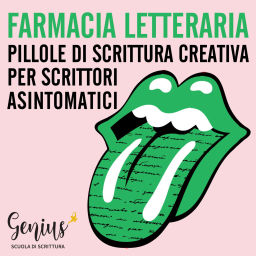 Podcast thumbnail for Farmacia letteraria: pillole di scrittura creativa