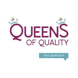 Podcast thumbnail for Queens of Quality Podcast