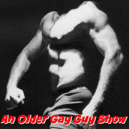 Podcast thumbnail for An Older Gay Guy Show
