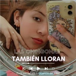 Podcast thumbnail for Las Chingonas También Lloran