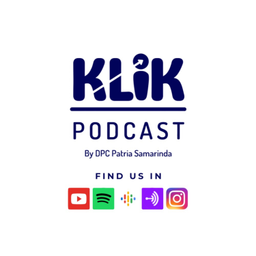 Podcast thumbnail for KLIK Podcast @DPC Patria Samarinda