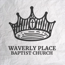 Podcast thumbnail for Waverly Place Baptist Church Sermons