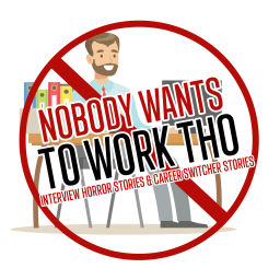 Podcast thumbnail for Nobody Wants To Work Tho