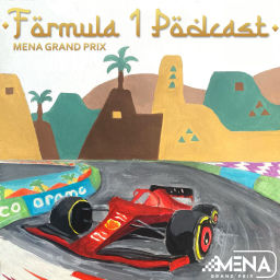 Podcast thumbnail for MENA Grand Prix Formula 1 Podcast