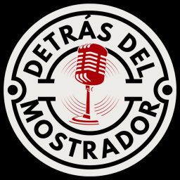 Podcast thumbnail for Detrás del Mostrador