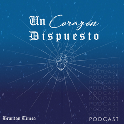 Podcast thumbnail for Un corazón dispuesto