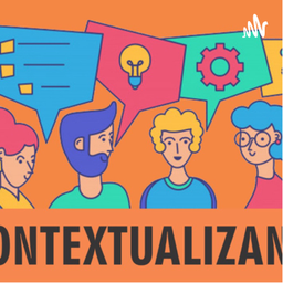Podcast thumbnail for Contextualizando