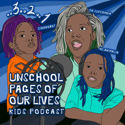 Podcast thumbnail for Unschool Pages of Our Lives