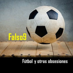Podcast thumbnail for Falso 9