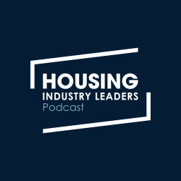 Podcast thumbnail for Housing Industry Leaders Podcast