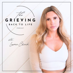 Podcast thumbnail for Grieving Back To Life