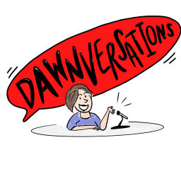 Podcast thumbnail for Dawnversations