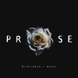 Podcast thumbnail for Prose