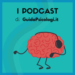 Podcast thumbnail for Psicologia e benessere | Il podcast di GuidaPsicologi