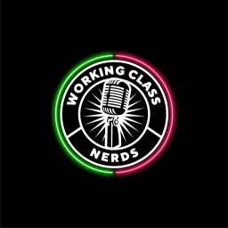 Podcast thumbnail for Working Class Nerds