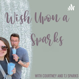 Podcast thumbnail for Wish Upon a Sparks