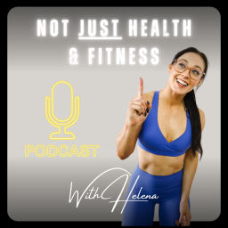 Podcast thumbnail for Not Just Health & Fitness