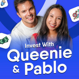 Podcast thumbnail for Invest With Queenie & Pablo