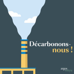 Podcast thumbnail for Décarbonons-nous