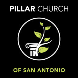 Podcast thumbnail for Pillar Church of San Antonio - Sermons