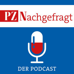 Podcast thumbnail for PZ-Nachgefragt - für die Apotheke