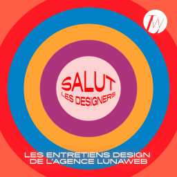 Podcast thumbnail for Salut les Designers !