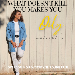Podcast thumbnail for What Doesn’t Kill You, Makes You Oily
