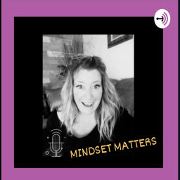 Podcast thumbnail for Mindset Matters💯