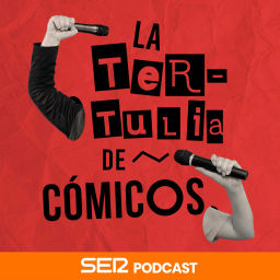 Podcast thumbnail for La Tertulia de Cómicos