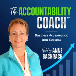 Podcast thumbnail for The Accountability Coach: Business Acceleration | Productivity