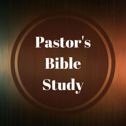 Podcast thumbnail for Pastor's Bible Study