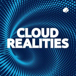 Podcast thumbnail for Cloud Realities