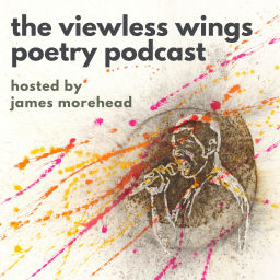 Podcast thumbnail for Viewless Wings Poetry Podcast