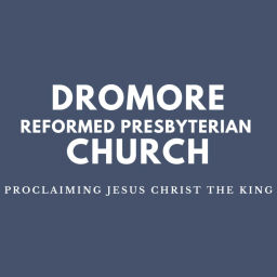 Podcast thumbnail for Dromore RP Church - Sermons