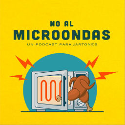Podcast thumbnail for No al microondas