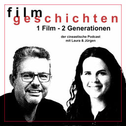 Podcast thumbnail for Filmgeschichten - 1 Film, 2 Generationen