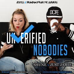 Podcast thumbnail for Unverified Nobodies
